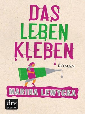 cover image of Das Leben kleben